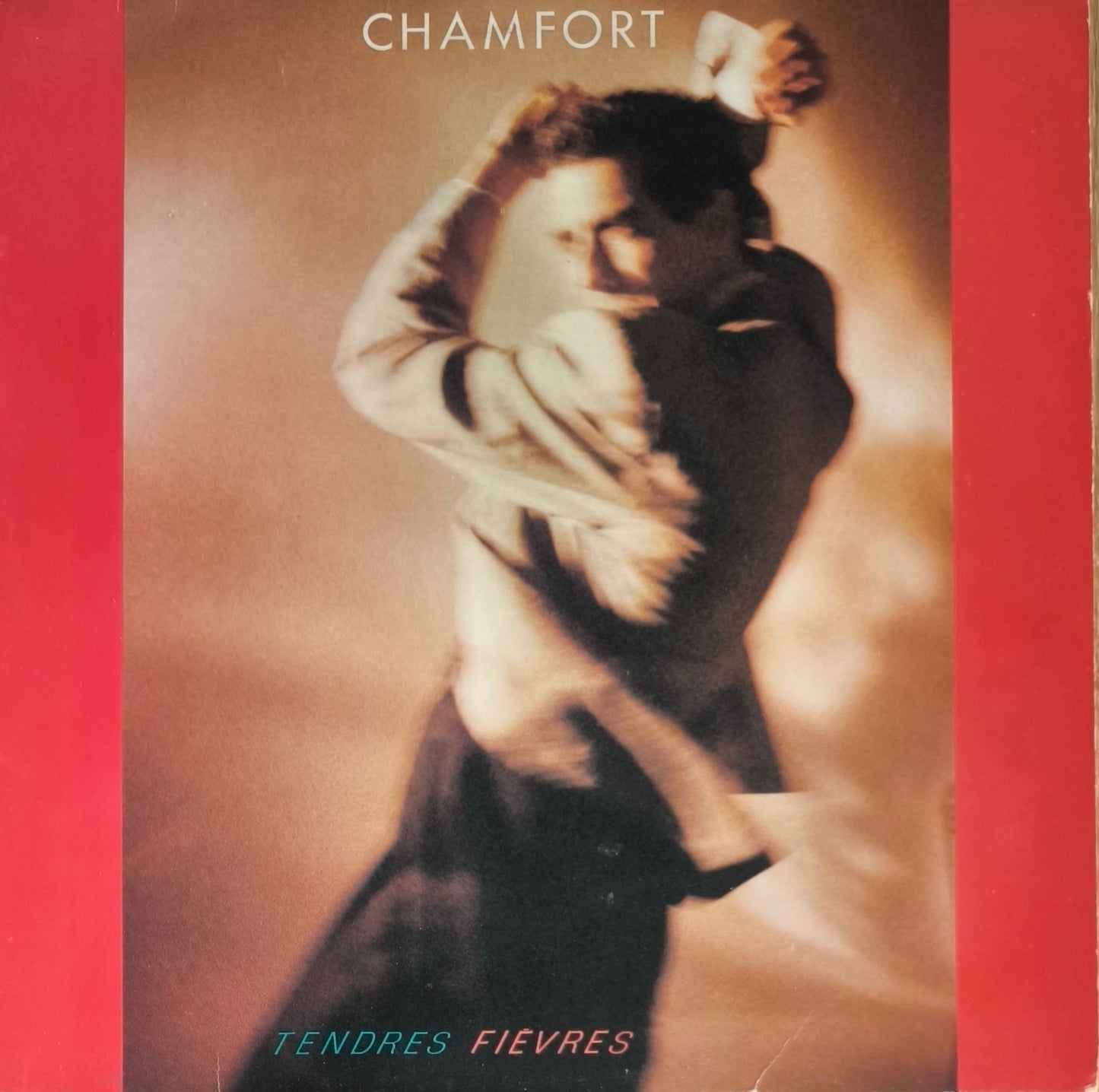 ALAIN CHAMFORT - Tendres Fièvres