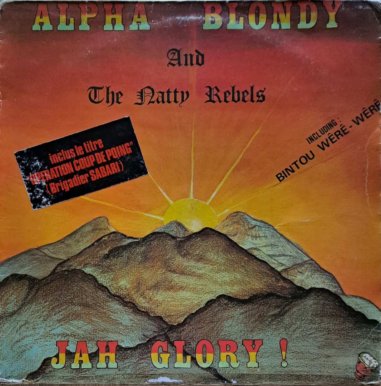ALPHA BLONDY AND THE NATTY REBELS - Jah Glory