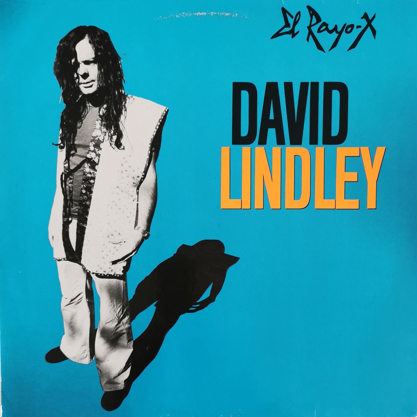 DAVID LINDLEY - El Rayo-X