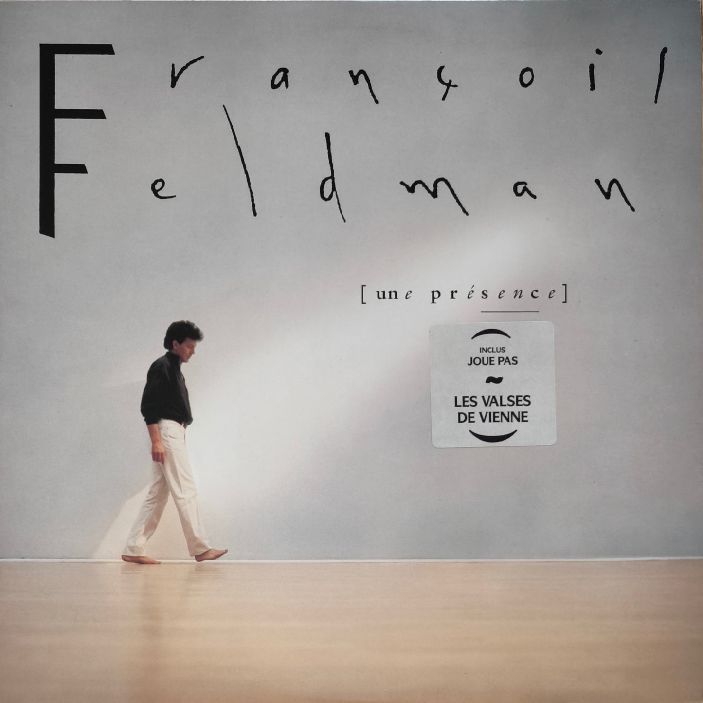 FRANCOIS FELDMAN - Une Présence
