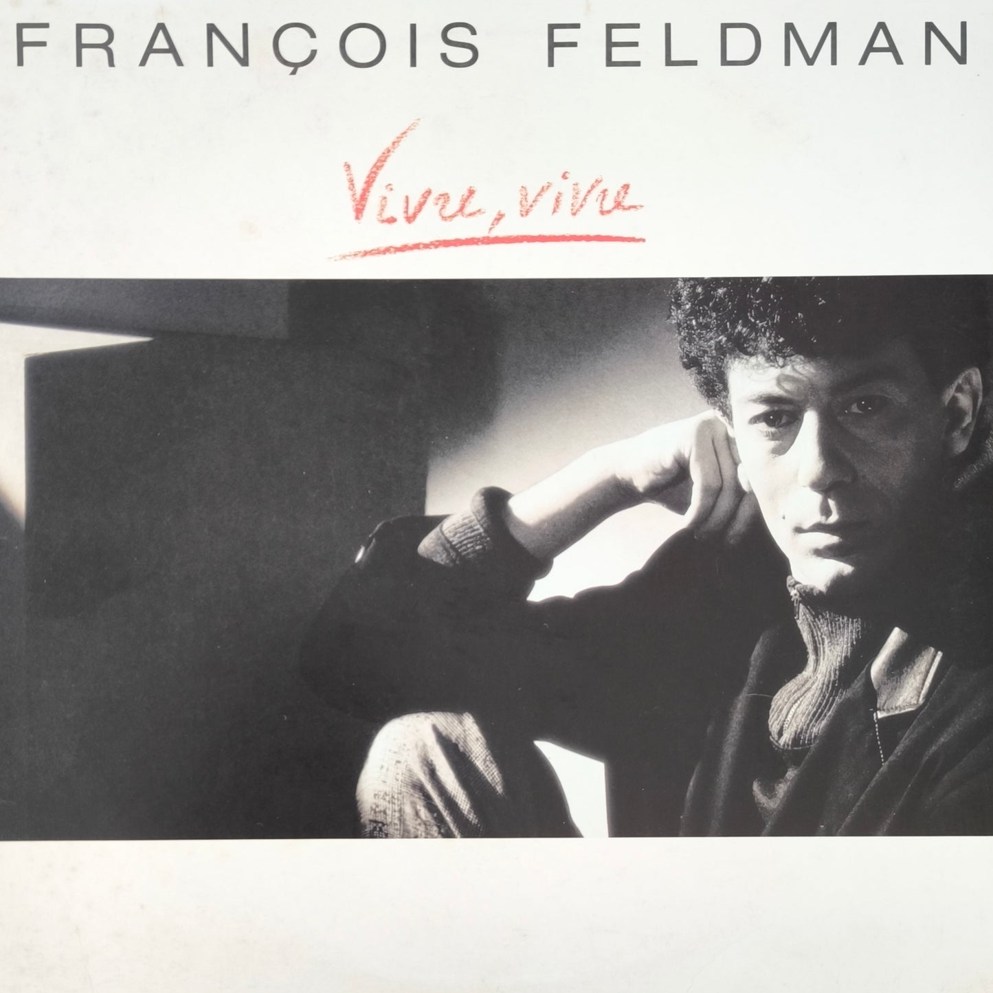 FRANCOIS FELDMAN - Vivre, Vivre