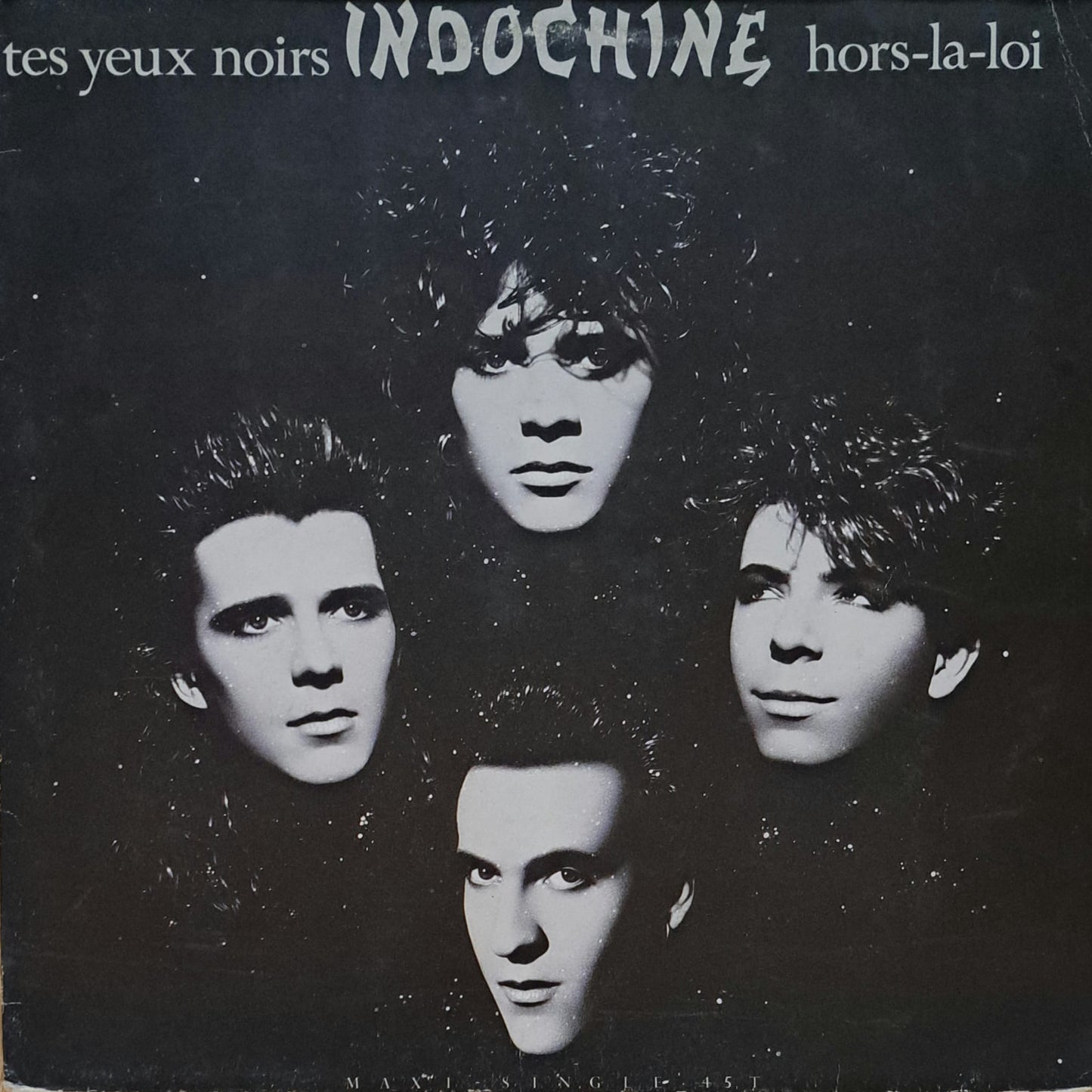INDOCHINE - Tes Yeux Noirs
