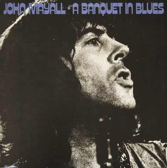 JOHN MAYALL - A Banquet In Blues (pressage US)