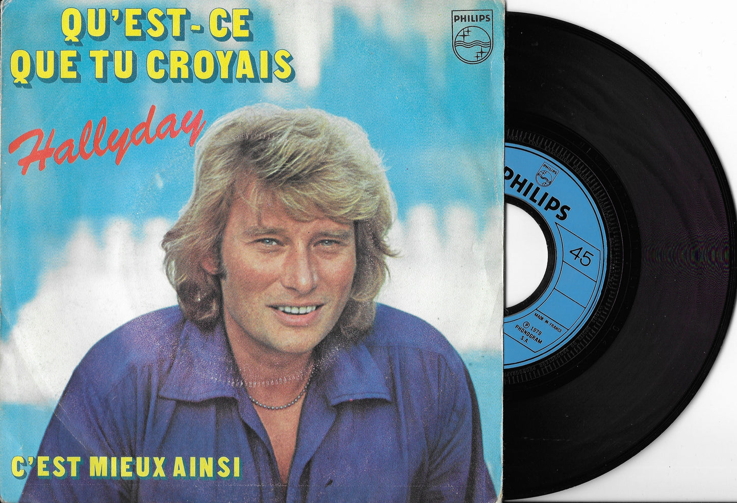JOHNNY HALLYDAY - Qu'Est-Ce Que Tu Croyais