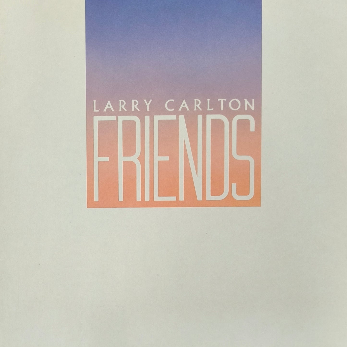 LARRY CARLTON - Friends