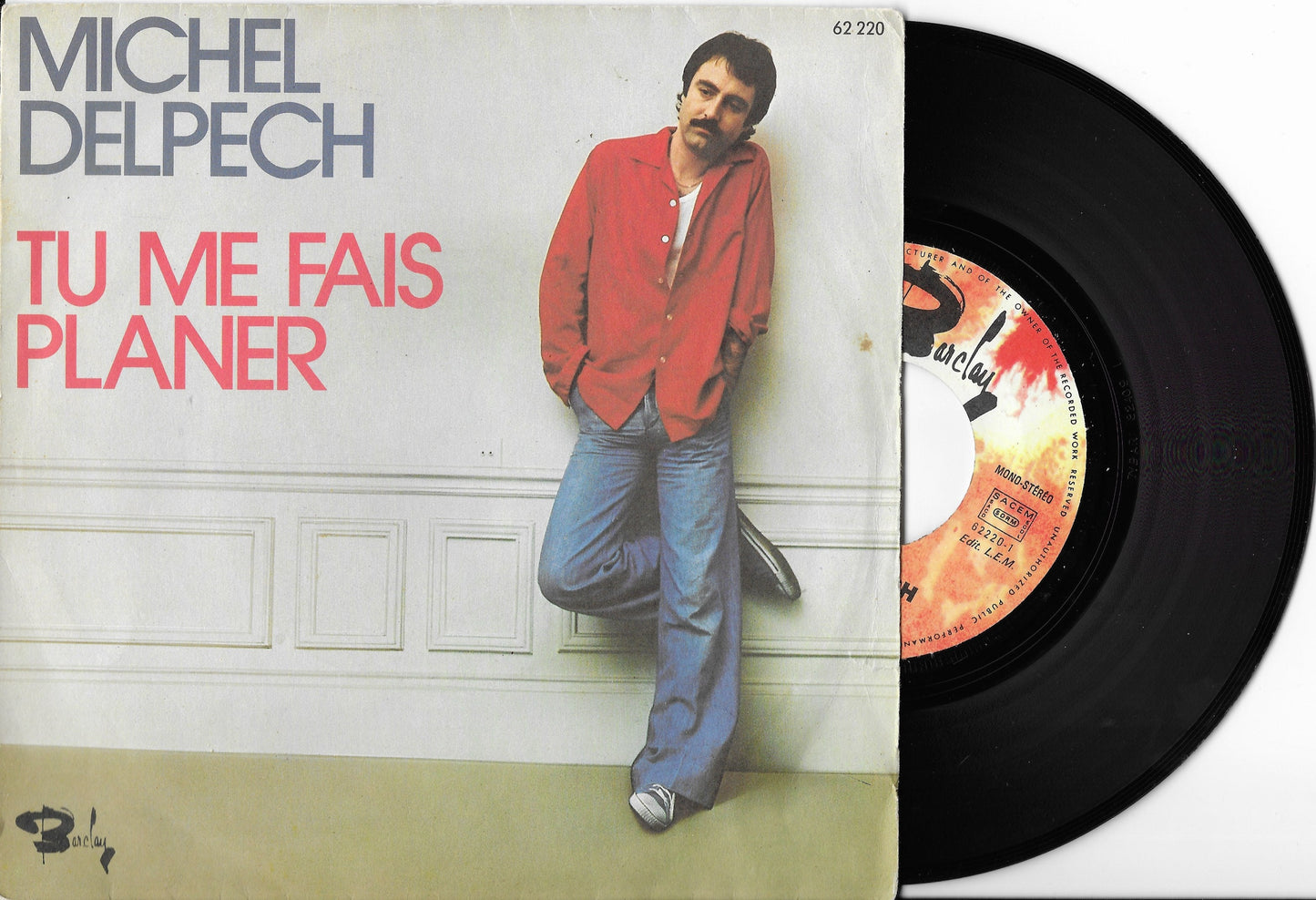 MICHEL DELPECH - Tu Me Fais Planer