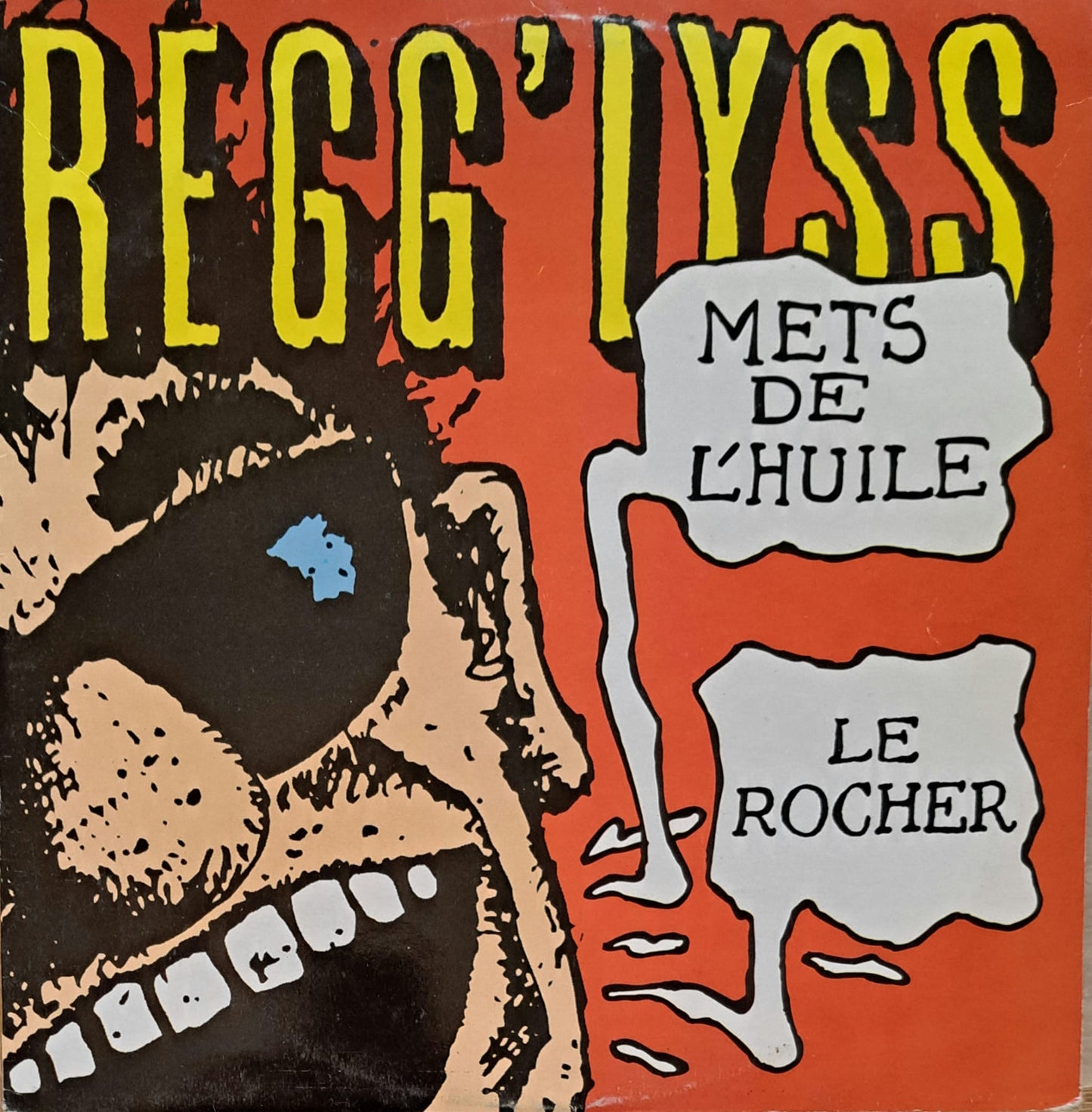 REGG'LYSS - Mets De L'Huile / Le Rocher