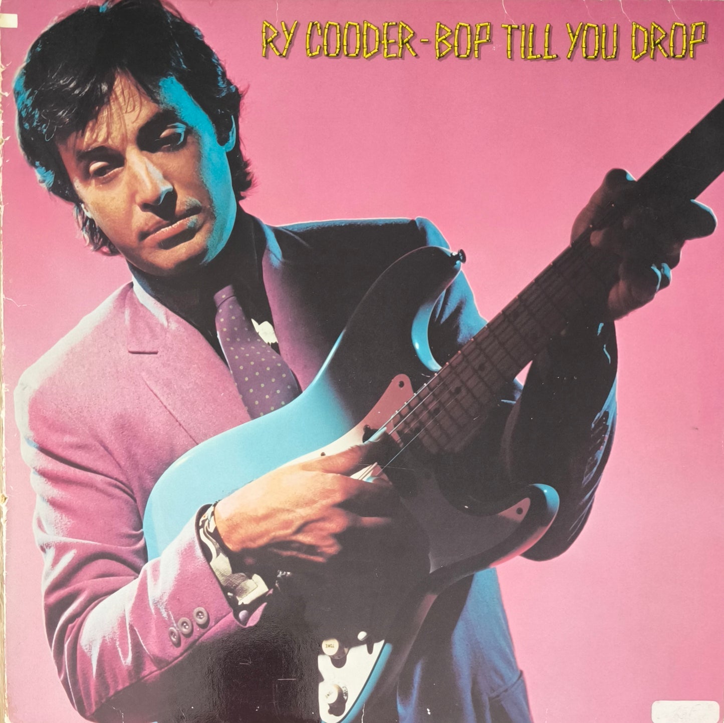 RY COODER - Bop Till You Drop