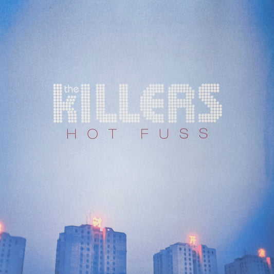 THE KILLERS - Hot Fuss