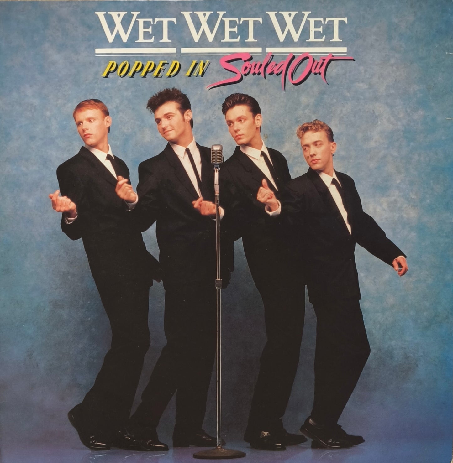 WET WET WET - Popped In Souled Out