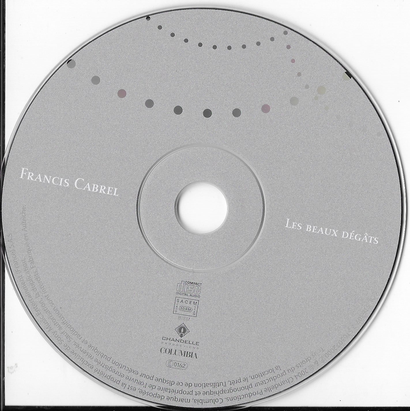FRANCIS CABREL - Les Beaux Dégâts (Format Book)