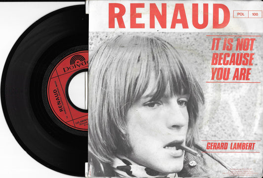 RENAUD - It Is Not Because You Are / Gérard Lambert