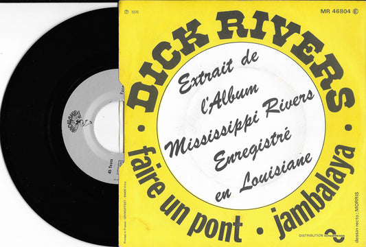 DICK RIVERS - Faire Un Pont