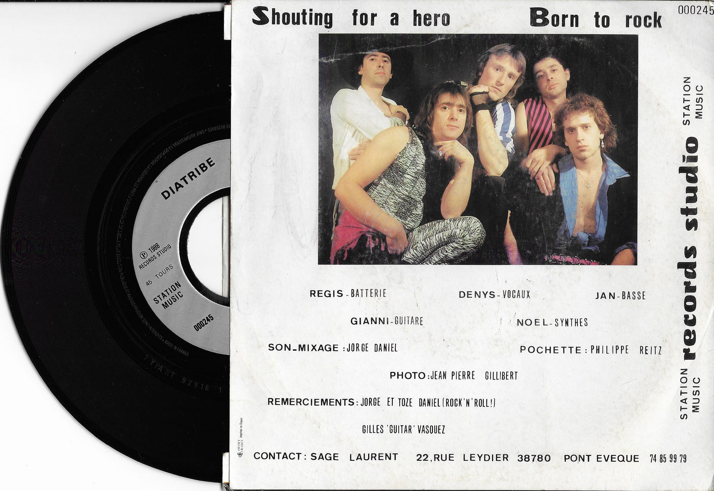DIATRIBE - Shouting For A Hero / Born To Rock
