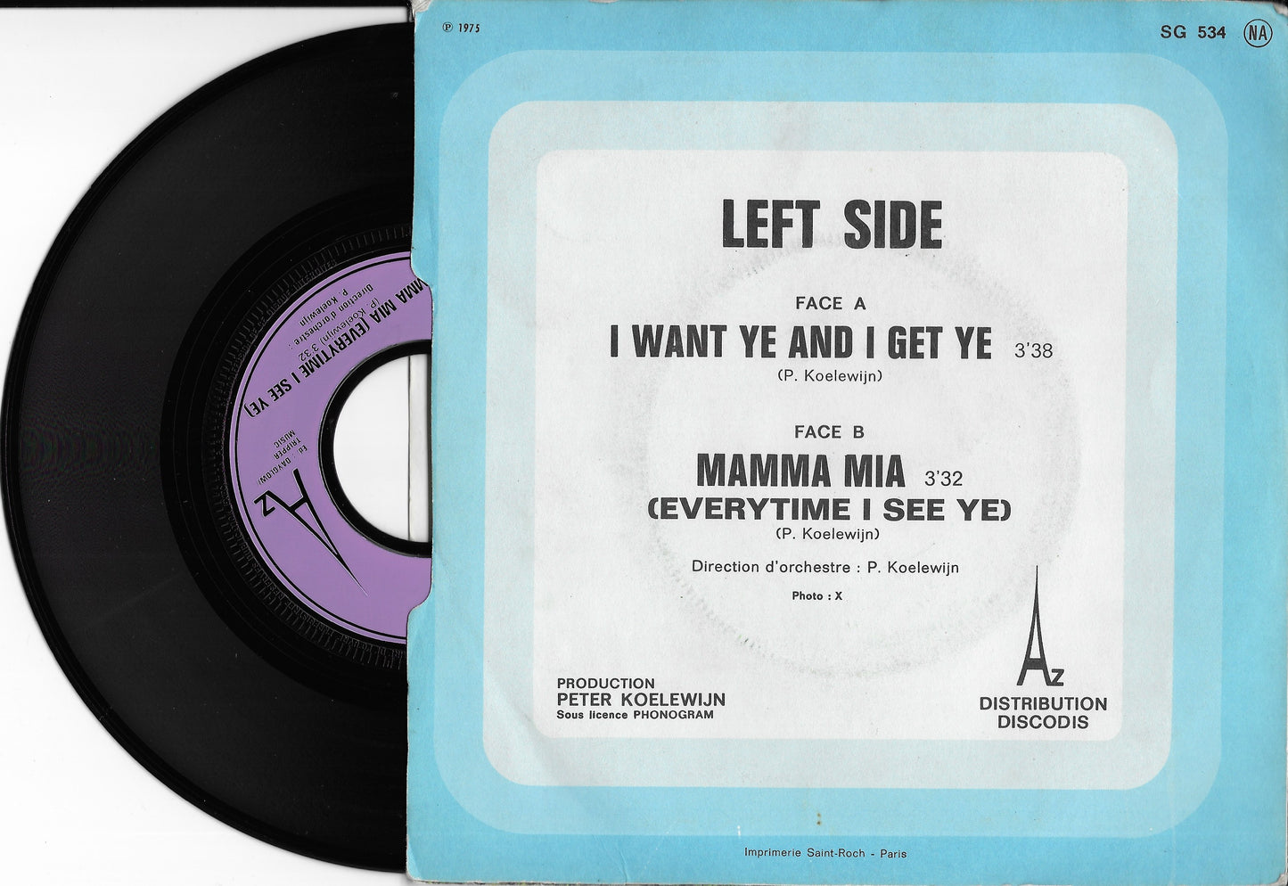 LEFT SIDE - I Want Ye And I Get Ye