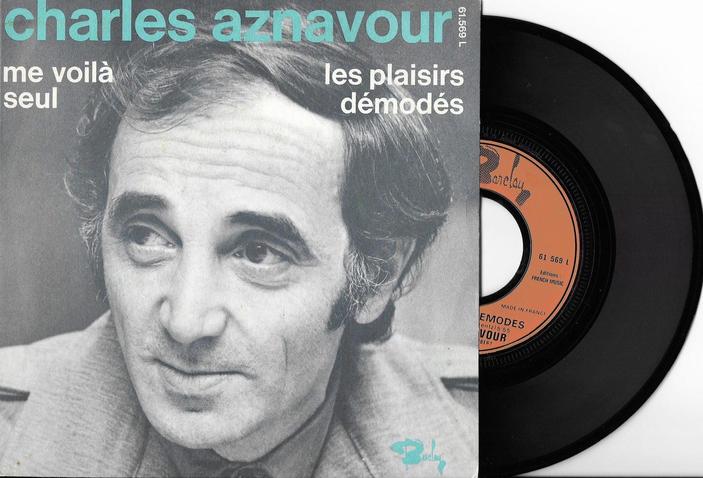 CHARLES AZNAVOUR - Les Plaisirs Démodés / Me Voilà Seul