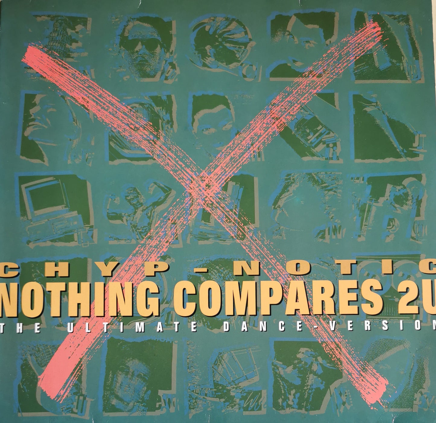 CHYP-NOTIC - Nothing Compares 2U (The Ultimate Dance-Version)