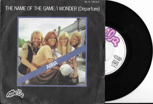 ABBA - The Name Of The Game / I Wonder (Departure)