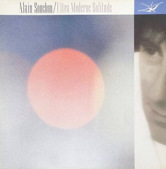ALAIN SOUCHON - Ultra Moderne Solitude