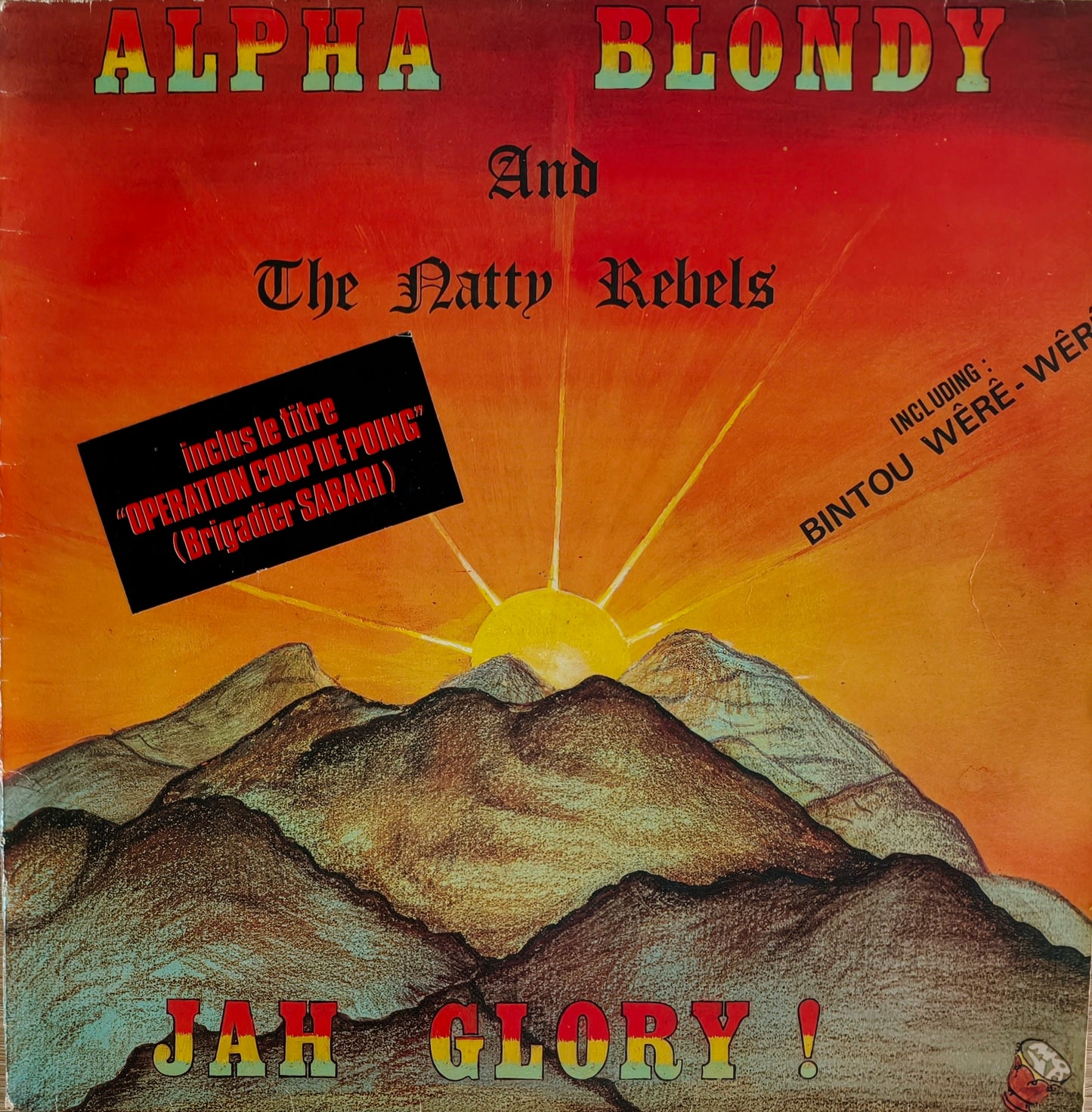 ALPHA BLONDY AND THE NATTY REBELS - Jah Glory