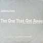 AMBIVALENCE - The One That Got Away / This Is What You Get