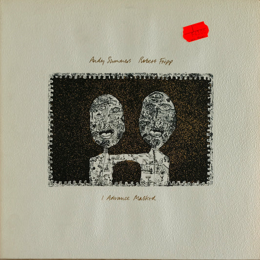 ANDY SUMMERS, ROBERT FRIPP - I Advance Masked