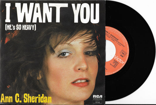 ANN C. SHERIDAN - I Want You (He's So Heavy)