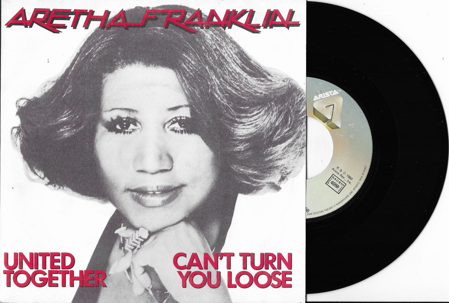 ARETHA FRANKLIN - United Together / Can't Turn You Loose