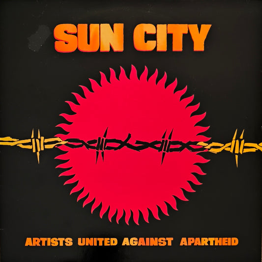 ARTISTS UNITED AGAINST APARTHEID - Sun City