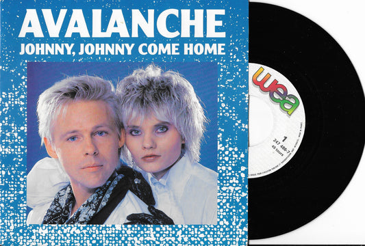 AVALANCHE - Johnny, Johnny Come Home