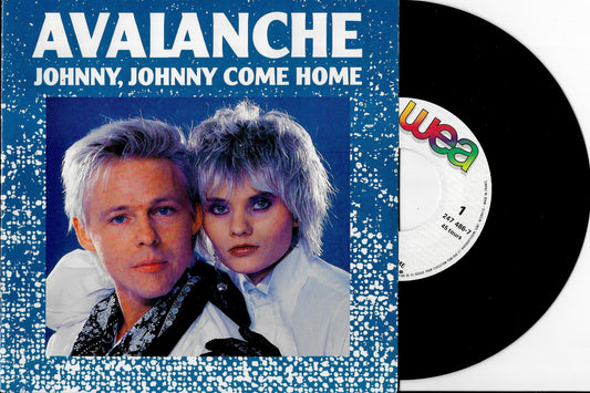 AVALANCHE - Johnny, Johnny Come Home