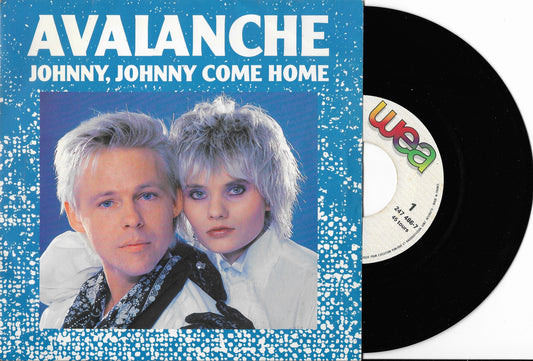 AVALANCHE - Johnny, Johnny Come Home