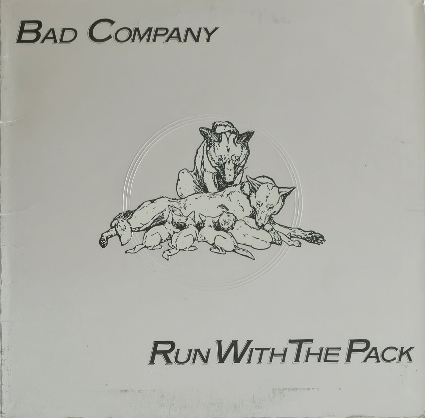 BAD COMPANY - Run With The Pack
