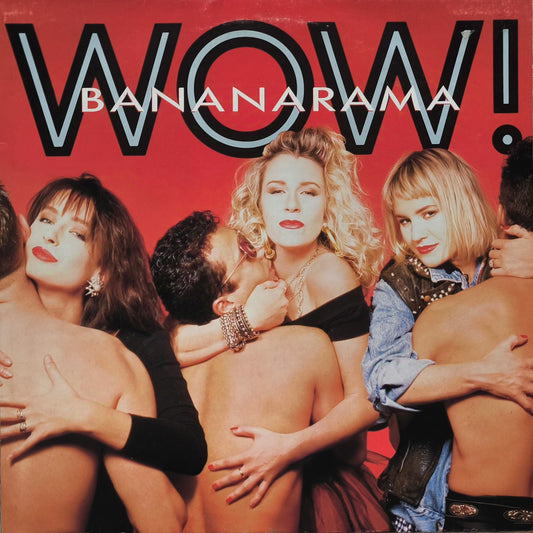 BANANARAMA - Wow!