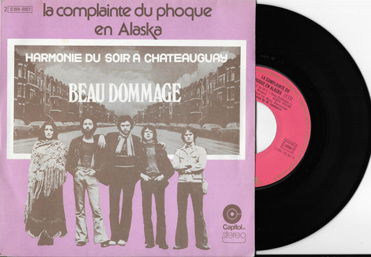 BEAU DOMMAGE - Harmonie Du Soir À Châteauguay / La Complainte Du Phoque En Alaska