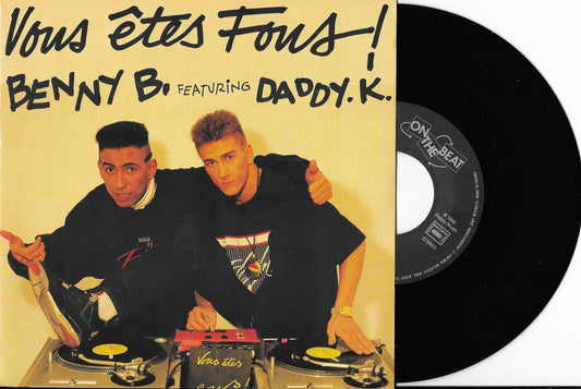 BENNY B FEATURING DADDY K. - Vous êtes fous !