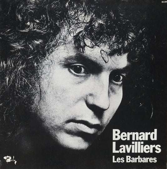 BERNARD LAVILLIERS - Les Barbares
