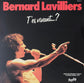 BERNARD LAVILLIERS - T'es Vivant...?