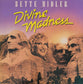 BETTE MIDLER - Divine Madness
