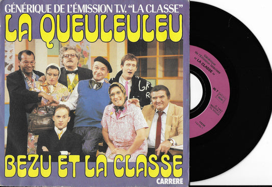 BEZU ET LA CLASSE - La Queuleuleu