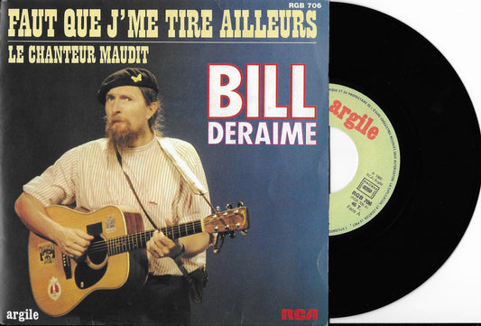 BILL DERAIME - Faut Que J'me Tire Ailleurs