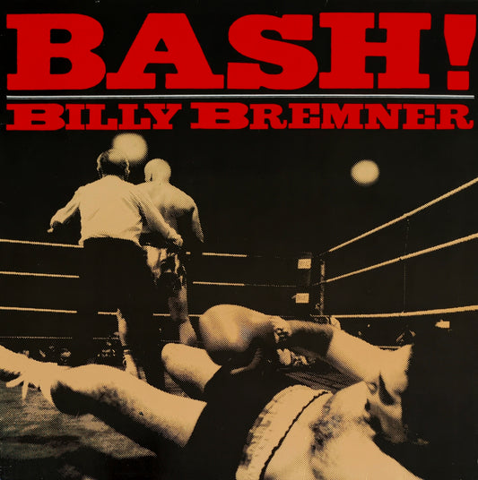BILLY BREMNER - Bash!