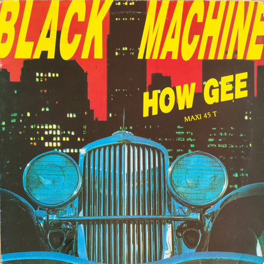 BLACK MACHINE - How Gee