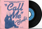 BLONDIE - Call Me