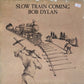BOB DYLAN - Slow Train Coming