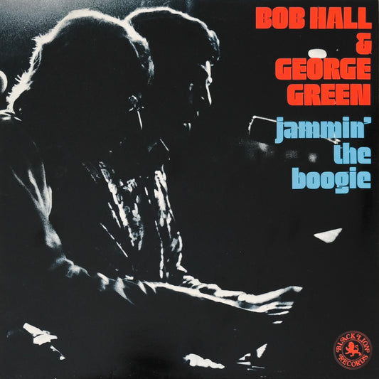 BOB HALL &  GEORGE GREEN - Jammin' The Boogie