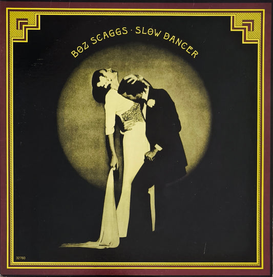 BOB SCAGGS - Slow Dancer