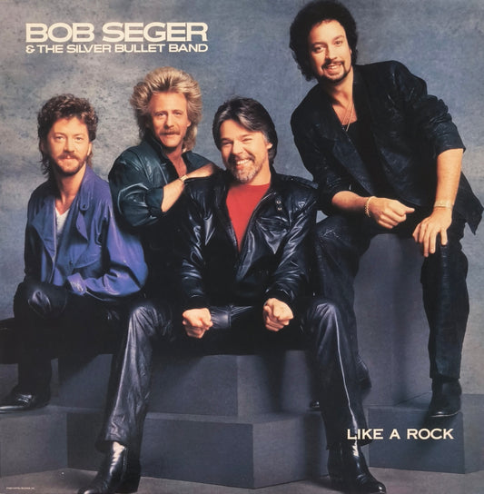 BOB SEGER AND THE SILVER BAND - Like A Rock