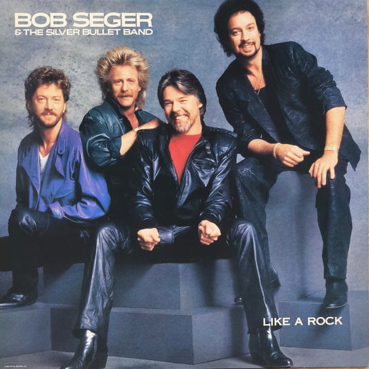 BOB SEGER AND THE SILVER BAND - Like A Rock