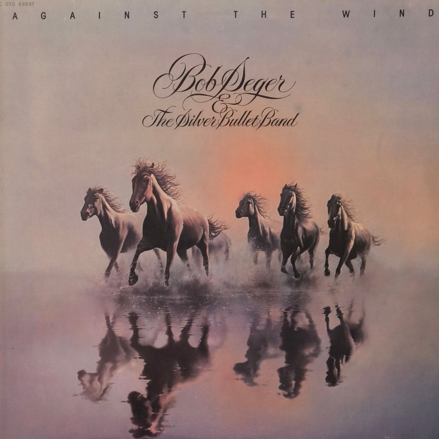 BOB SEGER AND THE SILVER BULLET BAND - Against The Wind